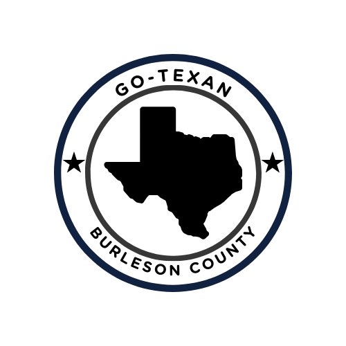 GO TEXAN IS BACK IN BURLESON COUNTY! CLICK HERE FOR MORE INFO!