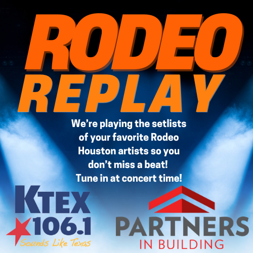 WE’RE BRINGING YOU THE RODEO REPLAY FOR EVERY COUNTRY CONCERT DURING RODEO HOUSTON!