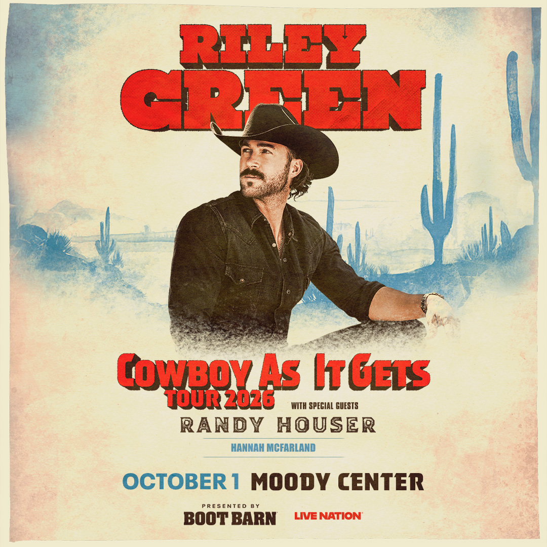 RILEY GREEN: COWBOY AS IT GETS | MOODY CENTER